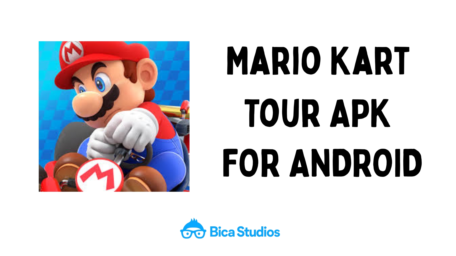 How to Download Mario Kart Tour MOD APK for Unlimited Fun